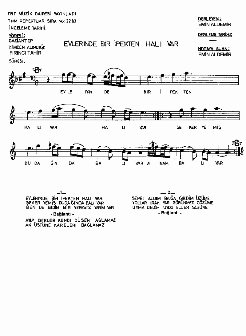evlerinde bir ipekten hali var sozleri ve notalari